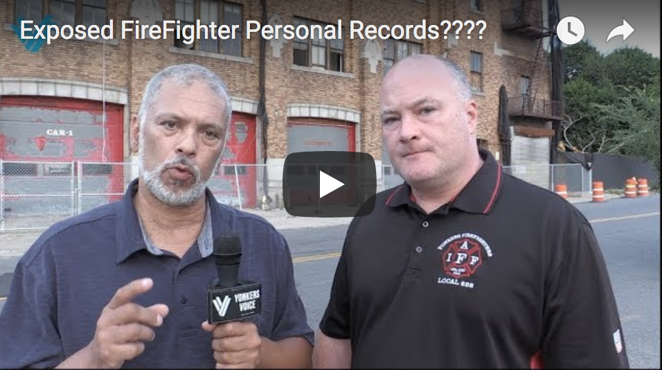 Yonkers Firefighters private records exposed? Yonkers Voice